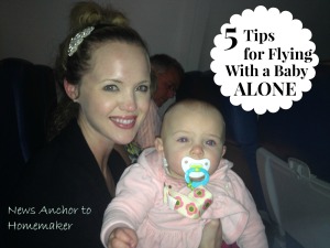 5 Tips Flying Alone with Baby