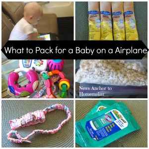 Pack on a Plane with Baby NewsAnchorToHomemaker