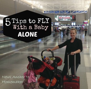 5 Tips to Fly with a Baby Alone